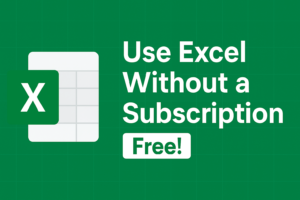 Excel Without a Subscription